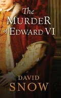 Cover: The Murder of Edward VI - Genz Publishing