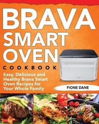 Abbildung von: Brava Smart Oven Cookbook - Jake Cookbook