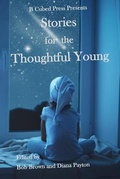 Cover: Stories for the Thoughtful Young - B Cubed Press