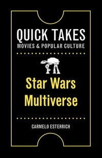 Enlarge image Cover: Star Wars Multiverse - Rutgers University Press