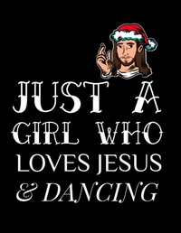 Bild: Just A Girl Who Loves Jesus And Dancing - InfinitYou