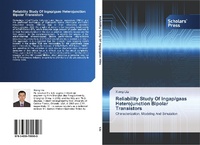 Enlarge image Cover: Reliability Study Of Ingap/gaas Heterojunction Bipolar Transistors - Scholars' Press