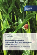 Cover: Weed management in transgenic and non transgenic maize hybrids - Scholars' Press