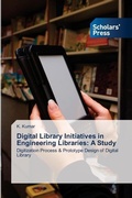Cover: Digital Library Initiatives in Engineering Libraries - Scholars' Press