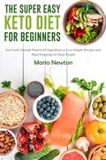 Cover: The Super Easy Keto Diet for Beginners - BookRix