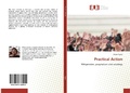 Cover: Practical Action - &Eacute;ditions universitaires europ&eacute;ennes