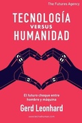 Cover: Tecnologia versus Humanidad - Futures Agency Gmbh