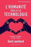 Cover: L'Humanite Face a la Technologie - Futures Agency Gmbh