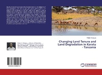 Abbildung von: Changing Land Tenure and Land Degradation in Karatu - Tanzania - LAP Lambert Academic Publishing