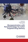 Cover: Mucopenetration with Nanotechnology for Colon Targeted Drug Delivery - LAP Lambert Academic Publishing