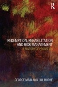 Enlarge image Cover: Redemption, Rehabilitation and Risk Management - Willan Publishing