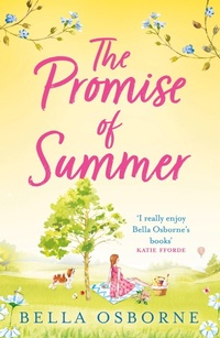 Enlarge image Cover: The Promise of Summer - AVON, a division of HarperCollins Publishers Ltd
