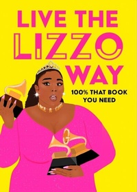 Abbildung von: Live the Lizzo Way - HarperCollins