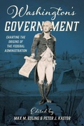 Cover: Washington's Government - Naval Institute Press