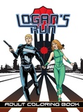 Cover: Logan's Run: Adult Coloring Book - TidalWave Productions