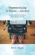 Cover: Typewriting to Heaven...and Back - Karen Kaplan