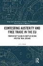 Cover: Contesting Austerity and Free Trade in the Eu - Routledge