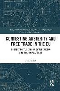 Enlarge image Cover: Contesting Austerity and Free Trade in the Eu - Routledge