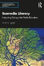 Cover: Ecomedia Literacy - Routledge