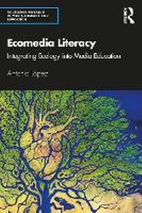 Enlarge image Cover: Ecomedia Literacy - Routledge