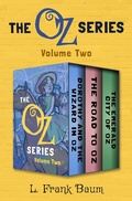 Cover: The Oz Series Volume Two - Open Road Media Teen & Tween