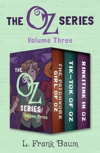 Enlarge image Cover: The Oz Series Volume Three - Open Road Media Teen & Tween