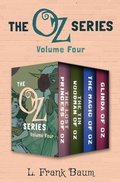 Cover: The Oz Series Volume Four - Open Road Media Teen & Tween