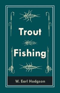 Abbildung von: Trout Fishing - Read Books Ltd.