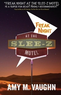 Abbildung von: Freak Night at the Slee-Z Motel - Thicke & Vaney Books
