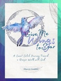 Cover: Give Me Wings to Soar - Harris House Publishing
