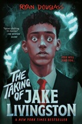 Cover: The Taking of Jake Livingston - G.P.Putnam's Sons Books for Young Readers'