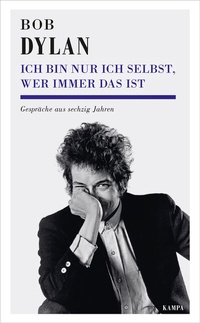 Abbildung von: Ich bin nur ich selbst, wer immer das ist - Kampa Verlag