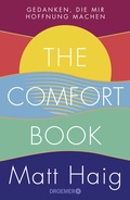 Cover: The Comfort Book - Gedanken, die mir Hoffnung machen - Droemer