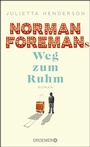 Cover: Norman Foremans Weg zum Ruhm - Droemer