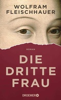 Cover: Die dritte Frau - Droemer