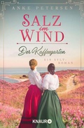 Cover: Der Kaffeegarten. Salz im Wind - Knaur
