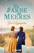 Cover: Der Kaffeegarten. Die Farbe des Meeres - Knaur