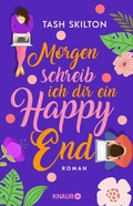 Cover: Morgen schreib ich dir ein Happy End - Knaur