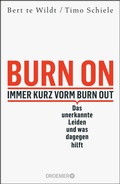 Cover: Burn On: Immer kurz vorm Burn Out - Droemer