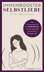 Cover: Immunbooster Selbstliebe - Knaur MensSana