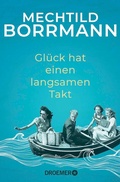 Cover: Gl&uuml;ck hat einen langsamen Takt - Droemer