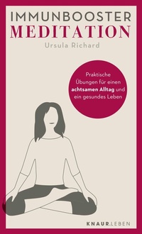 Abbildung von: Immunbooster Meditation - Knaur MensSana