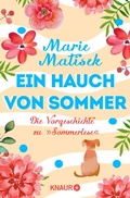 Cover: Ein Hauch von Sommer - Die Vorgeschichte zu "Sommerlese" - Knaur