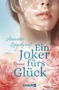 Cover: Ein Joker f&uuml;rs Gl&uuml;ck - Knaur