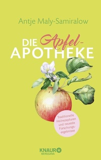 Abbildung von: Die Apfel-Apotheke - Knaur MensSana