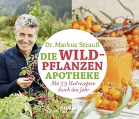 Abbildung von: Die Wildpflanzen-Apotheke - Kalender - Knaur MensSana
