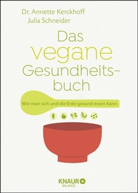 Abbildung von: Das vegane Gesundheitsbuch - Knaur MensSana
