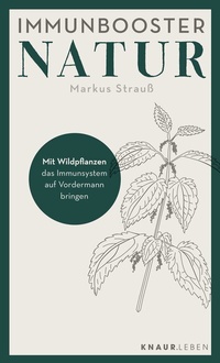 Abbildung von: Immunbooster Natur - Knaur MensSana