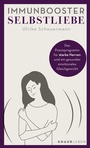 Cover: Immunbooster Selbstliebe - Knaur MensSana