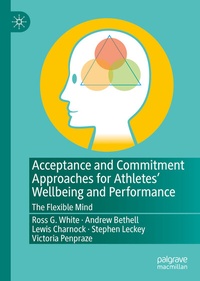 Abbildung von: Acceptance and Commitment Approaches for Athletes' Wellbeing and Performance - Springer
